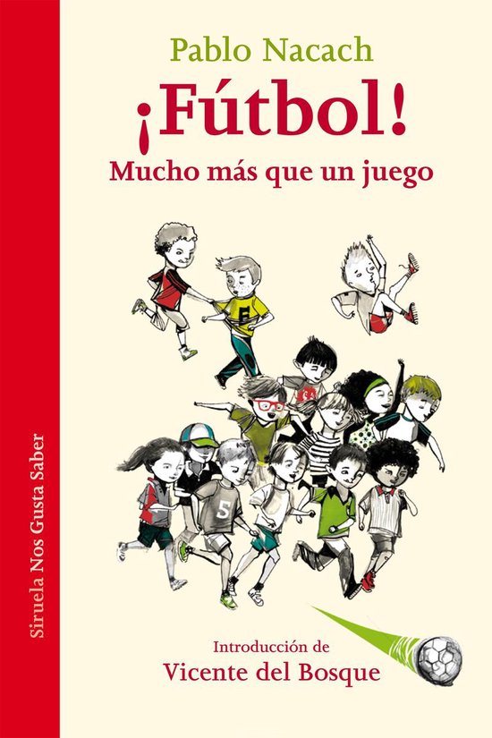Las Tres Edades / Nos Gusta Saber 23 - ¡Fútbol! Mucho más ... - cover