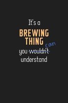 It's a Brewing Thing You Can Understand