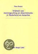 Vrijheid van meningsuiting en discriminatie in Nederland en Amerika