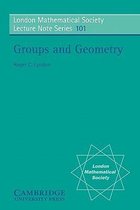 London Mathematical Society Lecture Note SeriesSeries Number 101- Groups and Geometry