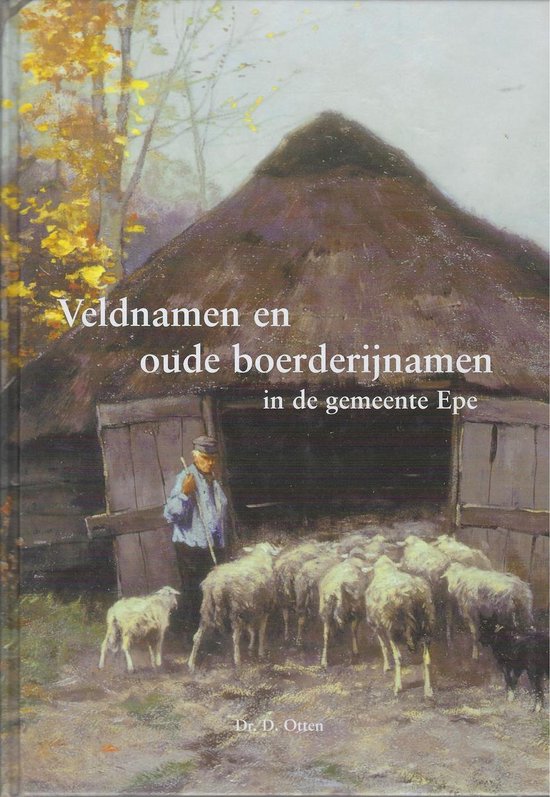Veldnamen en oude boerderijnamen in de gemeente Epe - cover