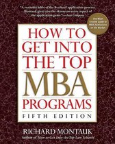 How to Get Into the Top MBA Programs