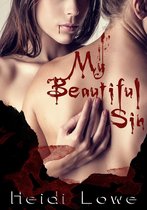 Beautiful Sin Saga 1 - My Beautiful Sin