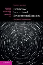 Cambridge Studies in International and Comparative Law 108 - Evolution of International Environmental Regimes