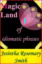Illustrated Idioms 9 - Magic Land I of idiomatic phrases