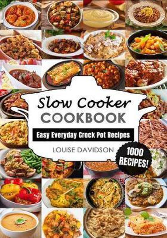 Everyday Recipe Cookbook- Slow Cooker Cookbook, Louise Davidson ...