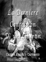 La Derniére Confession D' un Libertin