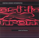 Position Chrome Retrospective