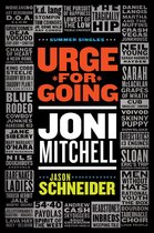 Summer Singles 3 - Urge for Going: Joni Mitchell