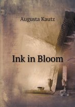 Ink in Bloom