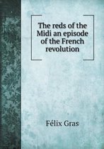 The reds of the Midi an episode of the French revolution