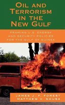 Forest, J: Oil and Terrorism in the New Gulf