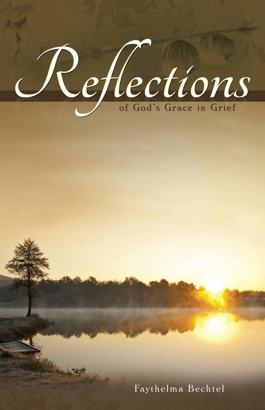 Reflections of God's Grace in Grief - cover