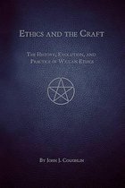 Ethics and the Craft