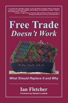 Free Trade Doesn't Work