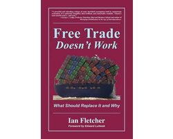 Free Trade Doesn't Work