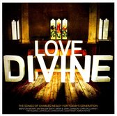 Love Divine: The Hymns Of Charles Wesley