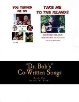 Dr. Bob's  Co-Written Songs