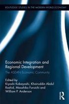 Routledge Studies in the Modern World Economy - Economic Integration and Regional Development