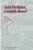 Developments in Cardiovascular Medicine 139 - Atrial Fibrillation, a Treatable Disease?