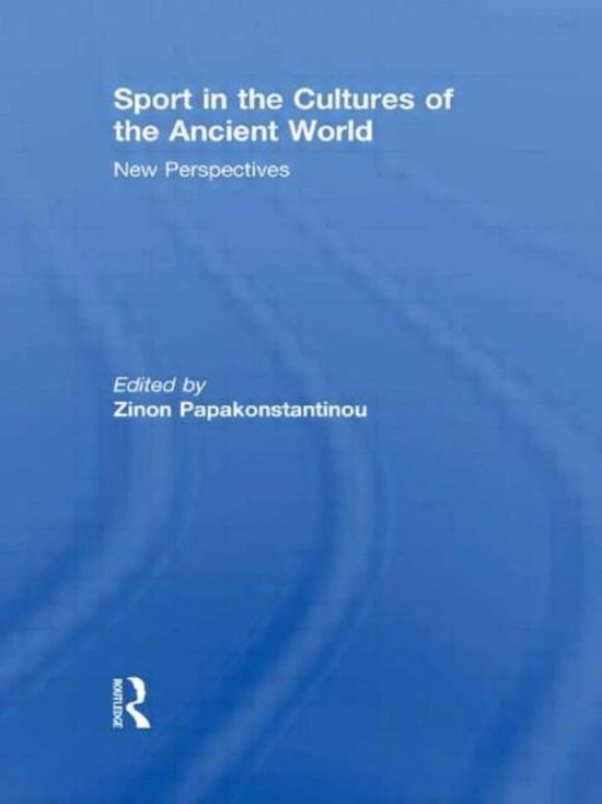 Sport in the Cultures of the Ancient World - cover