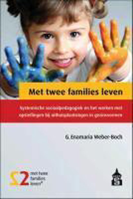 Met twee families leven