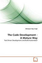 The Code Development - A Mature Way