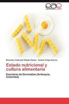 Estado Nutricional y Cultura Alimentaria