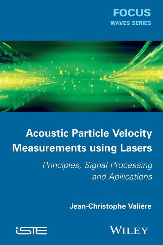 Acoustic Particle Velocity Measurements Using Lasers - cover