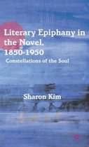 Literary Epiphany in the Novel, 1850-1950