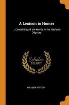 A Lexicon to Homer