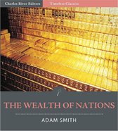 Timeless Classics: The Wealth of Nations (Illustrated Edition)