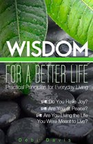 Wisdom for a Better Life