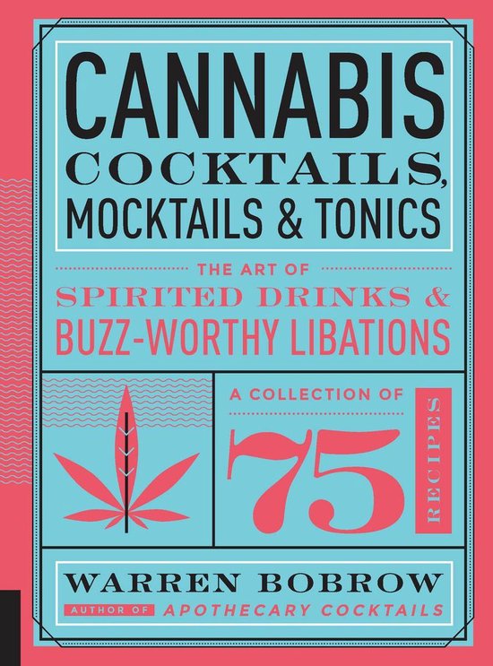 Cannabis Cocktails, Mocktails & Tonics - cover