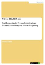 Einführung in die Personalentwicklung, Personalbeurteilung und Personalvergütung