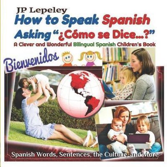 To Learn in Spanish- How to Speak Spanish Asking ¿Cómo se Dice ...