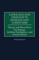 Language and Thought in Humans and Computers