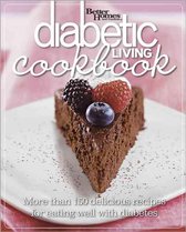 Better Homes and Gardens Diabetic Living Cookbook: More Than 150 Delicious Recipes for Eating Well with Diabetes