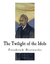 The Twilight of the Idols