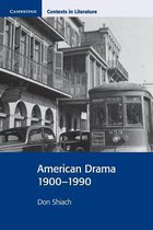 American Drama 1900 1990