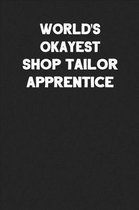 World's Okayest Shop Tailor Apprentice