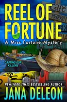 A Miss Fortune Mystery 12 - Reel of Fortune