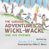 The Curious Adventures of Wickl-Wackl and His Friends