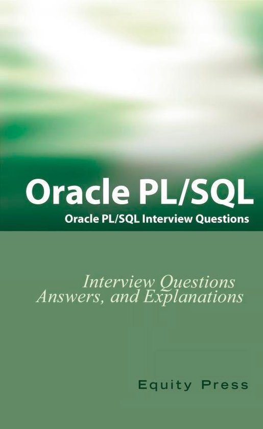 ORACLE PL/SQL ORACLE PL/SQL Interview Questions Interview Qu ... - cover