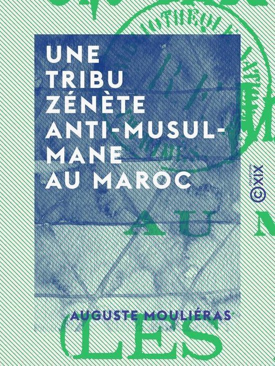 Une tribu zénète anti-musulmane au Maroc