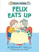 Felix and Fiona- Felix Eats Up
