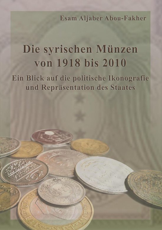 Die syrischen Münzen von 1918 bis 2010 - cover