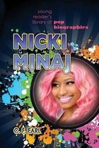 Young Reader's Library of Pop Biographies- Nicki Minaj