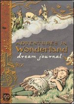 Adventures In Wonderland Dream Journal