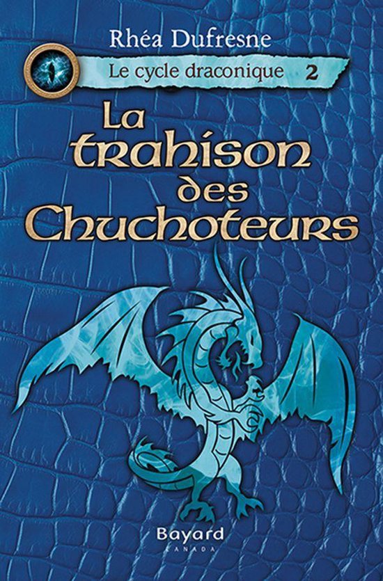 Le cycle draconique 2 - La trahison des Chuchoteurs - cover